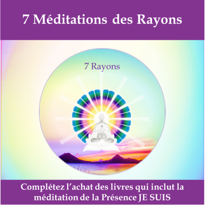 7 Méditations Rayons